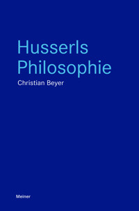 Husserls Philosophie - Christian Beyer - ebook