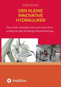 Der kleine innovative Hydrauliker - Dirk Schul - ebook