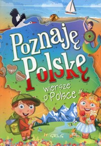 Poznaję Polskę wiersze o Polsce - Wojtkowiak-Skóra Patrycja - książka