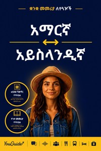 The Language Guide for Travelers - Amharic to Icelandic - YouGuide - ebook