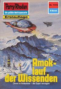 Perry Rhodan 1370: Amoklauf der Wissenden - Marianne Sydow - ebook
