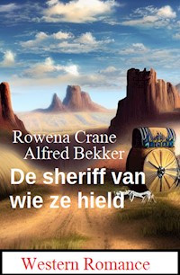 De sheriff van wie ze hield: Western Romance - Rowena Crane - ebook
