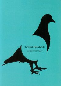 Gołębie rozmowy - Bursztyński Grzesiek - książka