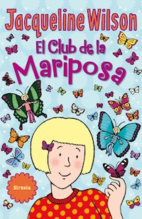 El Club de la Mariposa - Jacqueline Wilson - ebook