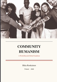 Community Humanism - Ilkka Ronkainen - ebook