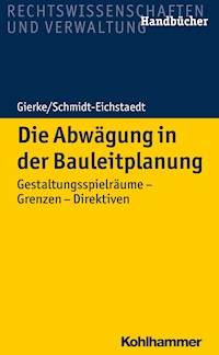 Die Abwägung in der Bauleitplanung - Hans-Georg Gierke - ebook