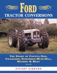 Ford Tractor Conversions - Stuart Gibbard - ebook