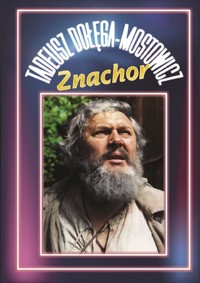 Znachor - Tadeusz Dołęga-Mostowicz - ebook + audiobook + książka
