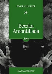 Beczka Amontillada - Edgar Allan Poe - darmowy ebook