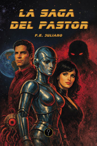 La saga del pastor - P. E. Juliano - ebook