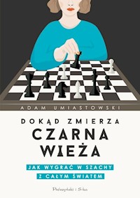 Dokąd zmierza czarna wieża - Umiastowski Adam - książka