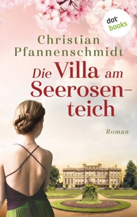 Die Villa am Seerosenteich - Christian Pfannenschmidt - ebook