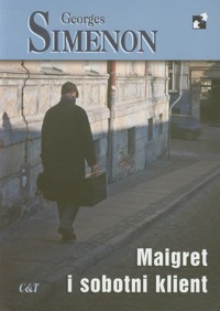 Maigret i sobotni klient - Simenon Georges - ebook + książka