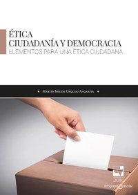 Ética, ciudadanía y democracia - Martin Johani Urquijo Angarita - ebook