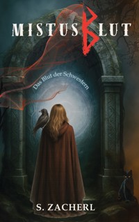 Mistusblut - S. Zacherl - ebook