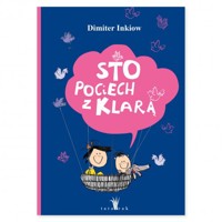 Sto pociech z Klarą - Inkiow Dimiter - ebook + audiobook + książka