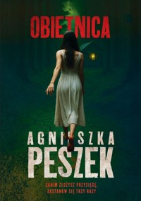 Obietnica - Agnieszka Peszek - ebook + audiobook + książka