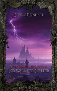 Die Chroniken von Jeledor - Dennis Reinhart - ebook