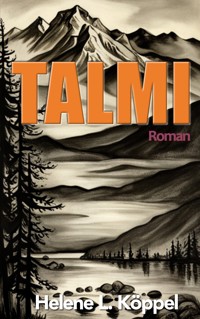 Talmi - Helen Luise Köppel - ebook