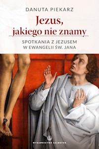 Jezus, jakiego nie znamy - Piekarz Danuta - książka