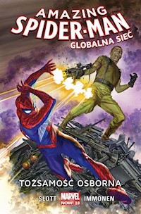 Amazing Spider Man Globalna sieć Tom 6 Tożsamość Osborna - Slott Dan - książka