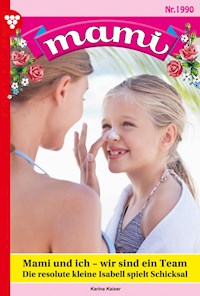 Mami und ich – wir sind ein Team - Karina Kaiser - ebook
