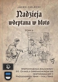 Nadzieja wdeptana w błoto Tom II - Cielecki Jacek - książka