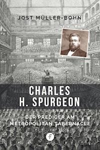 Charles H. Spurgeon - Jost Müller-Bohn - ebook