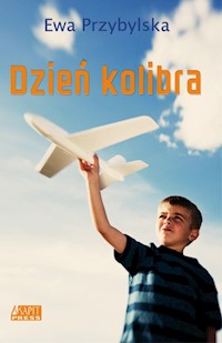 Dzień kolibra - Ewa Przybylska - ebook + książka