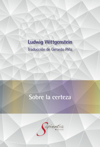 Sobre la certeza - Ludwig Wittgenstein - ebook