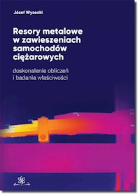 Resory metalowe w zawieszeniach samochodów ciężarowych - Wysocki Józef - książka