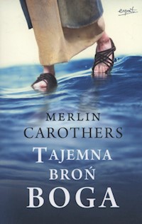 Tajemna broń Boga - Merlin Carothers - książka