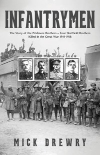 Infantrymen - Mick Drewry - ebook
