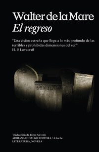 El regreso - Walter De La Mare - ebook