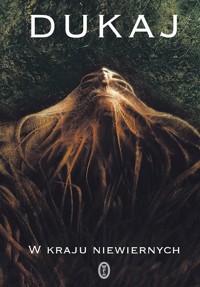 W kraju niewiernych - Jacek Dukaj - ebook + książka