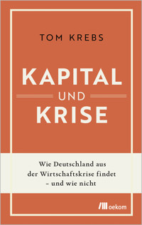 Kapital und Krise - Tom Krebs - ebook