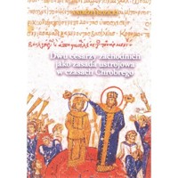 Dwu cesarzy zachodnich jako zasada ustrojowa w czasach Chrobrego - Kozicki Andrzej - książka