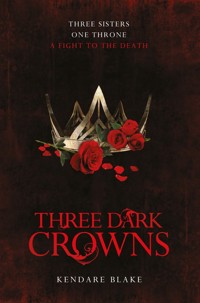 Three Dark Crowns - Blake Kendare - książka