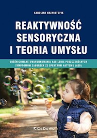 Reaktywność sensoryczna i teoria umysłu - Krzysztofik Karolina - książka