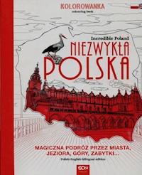 Niezwykła Polska Kolorowanka Incredible Poland -  - książka