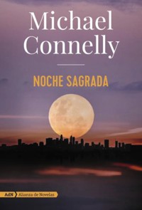 Noche sagrada (Harry Bosch y Renée Ballard) - Connelly Michael - ebook