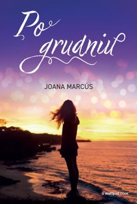 Po grudniu - Marcus Joana - ebook + książka