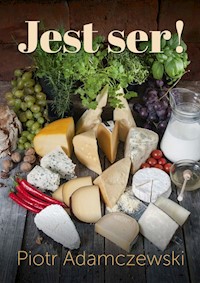 Jest ser! - Piotr Adamczewski - książka