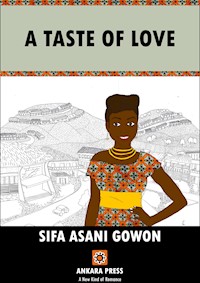 A Taste of Love - SIFA ASANI GOWON - ebook