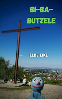 Bi-Ba-Butzele - Elke Eike - ebook