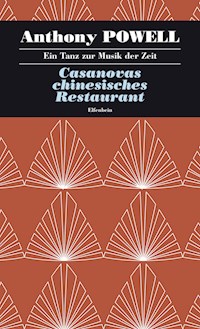 Casanovas chinesisches Restaurant - Anthony Powell - ebook