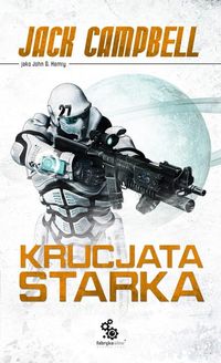 Krucjata Starka - Jack Campbell - książka