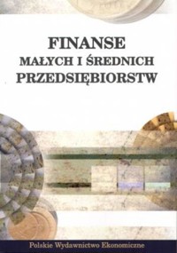 Finanse małych i średnich przedsiębiorstw - red. Wiesław Pluta - ebook