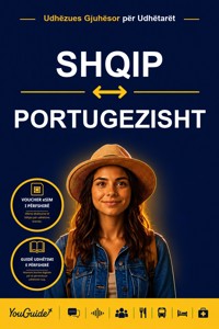 The Language Guide for Travelers - Albanian to Portuguese - YouGuide - ebook