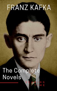 Franz Kafka: The Complete Novels - Franz Kafka - ebook